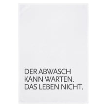 17:30 Geschirrtuch  Der Abwasch kann warten